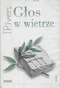 Francine Rivers: Gos w wietrze. Warszawa: Palabra, 1997.
