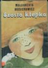 Magorzata Musierowicz: Szsta klepka. d: Akapit Press, 2001.